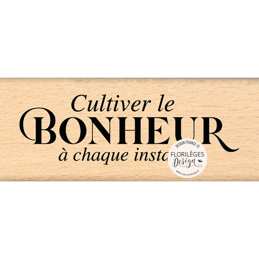 Tampon bois - Cultiver le bonheur